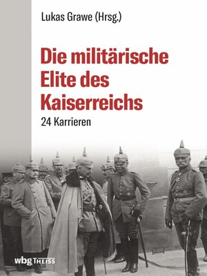 cover image of Die militärische Elite des Kaiserreichs